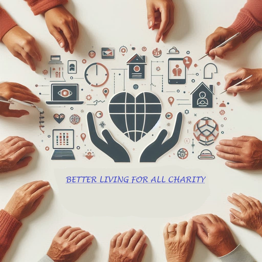 Better Living For All Charity